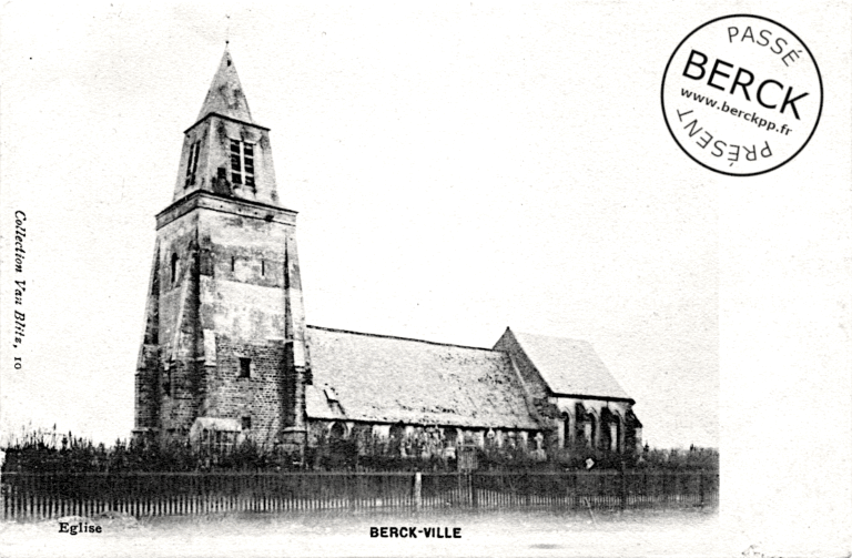 10 - BERCK-VILLE - Eglise