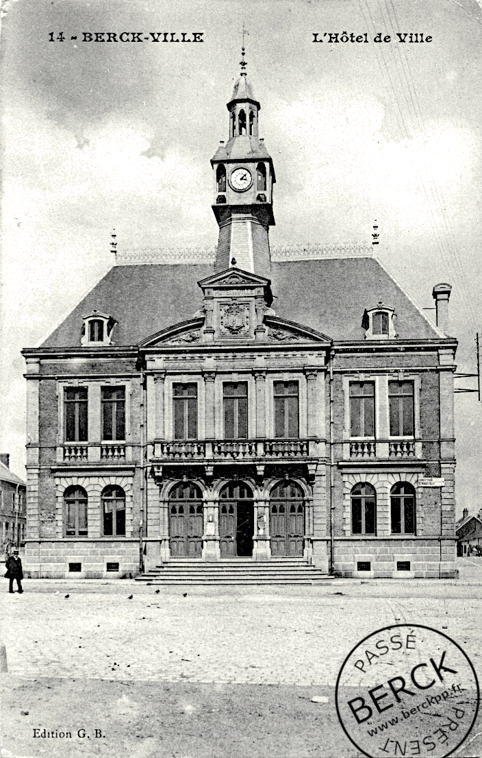 14 - BERCK - VILLE - L'Hôtel de Ville