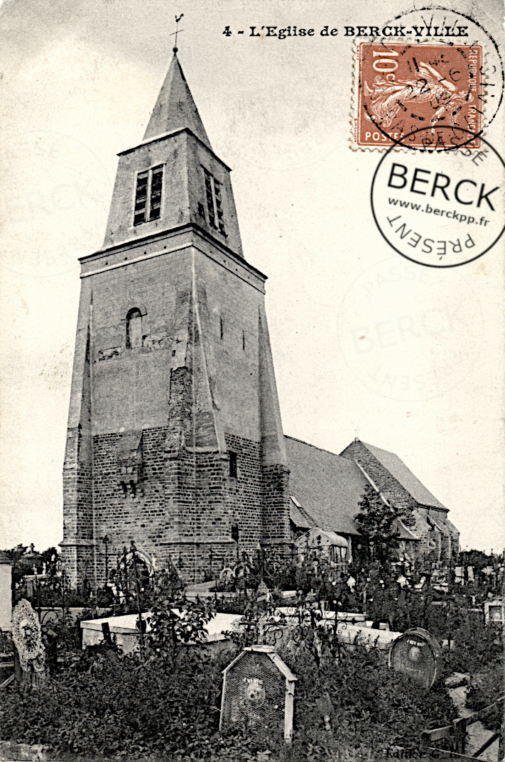 4 - L'Eglise de BERCK-VILLE