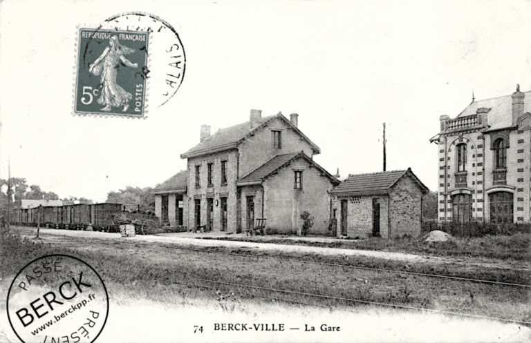 74 - BERCK-VILLE - La Gare