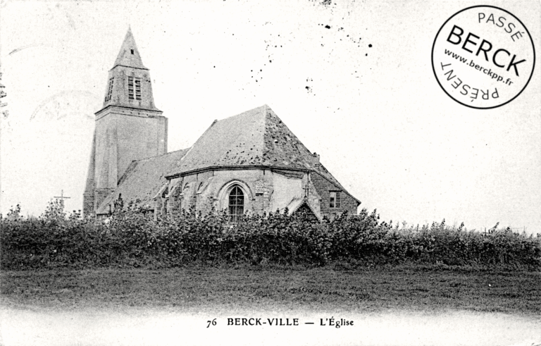 76 - BERCK-VILLE – L’Eglise
