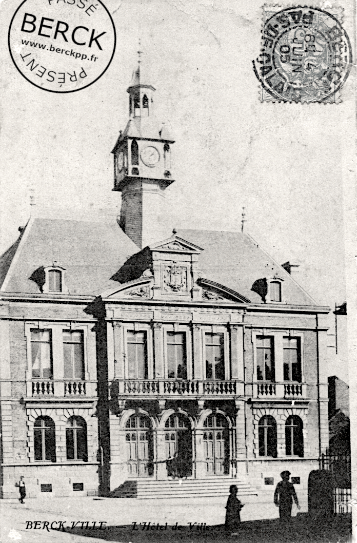 BERCK-VILLE - L'Hôtel de Ville