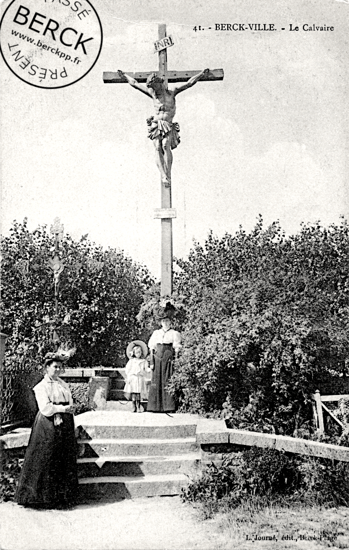 41 - BERCK-VILLE - Le Calvaire