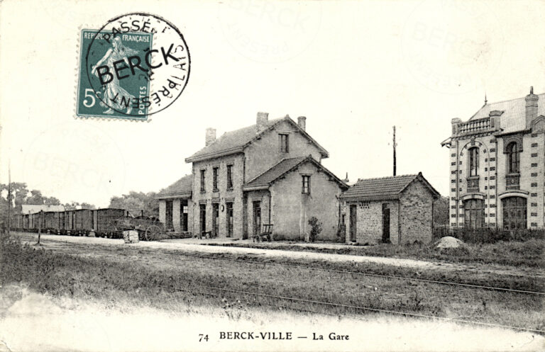 74 - BERCK-VILLE - La Gare