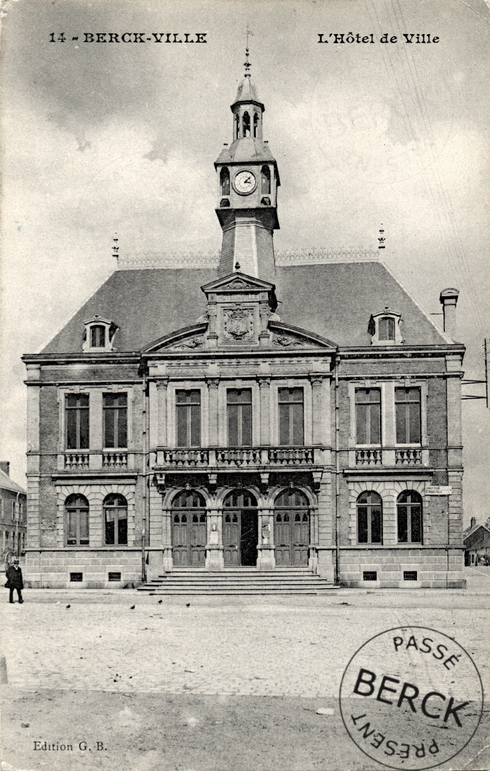 14 - BERCK - VILLE - L'Hôtel de Ville