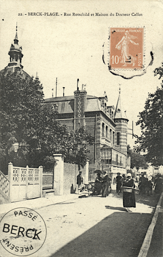 22 - Rue Rotschild et Maison du Docteur Callot
